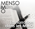 Menso des MMO / mars 2011 : De la narration dans les MMO